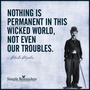 charlie-chaplin-nothing-permanent-troubles-9k2s